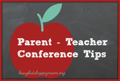 Top 10 Conference Tips for Parents - Busy Kids Happy Mom
