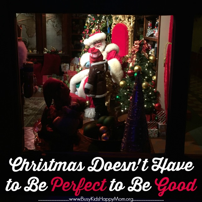 Christmas Doesn't Have to Be Perfect To Be Good
